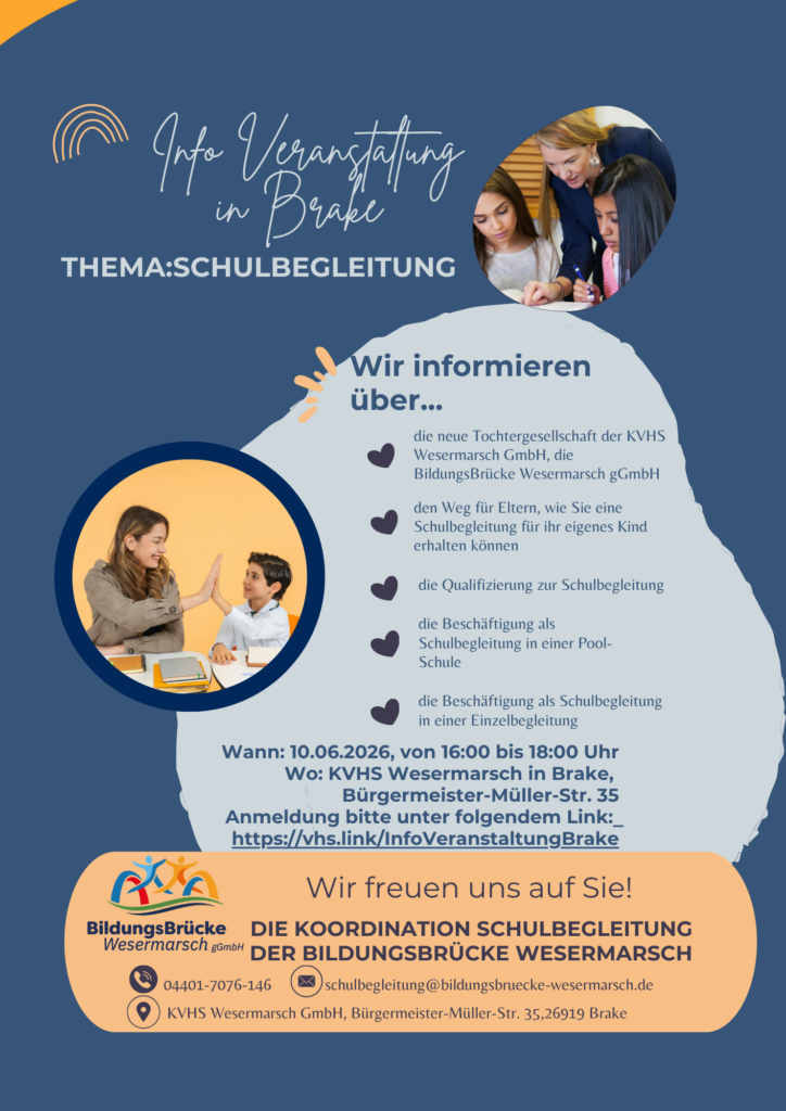 Plakat zur Infoveranstaltung in Brake über Schulbegleitung mit Kindern und Lehrerin, Termindetails und Kontaktangaben